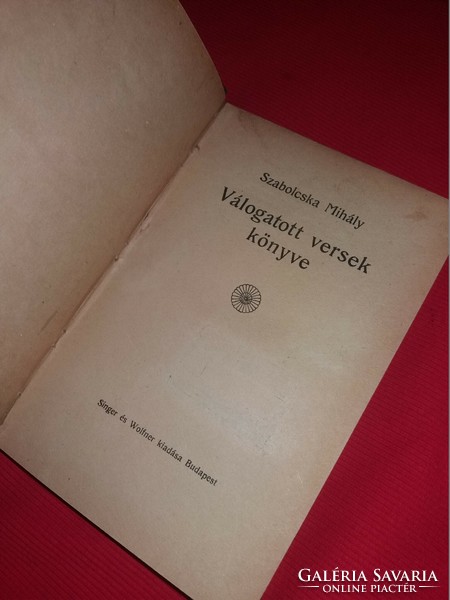 1918.Antik Szabolcska Mihály: Válogatott versek könyv limitált gyönyörű állapot Singer & Wolfner