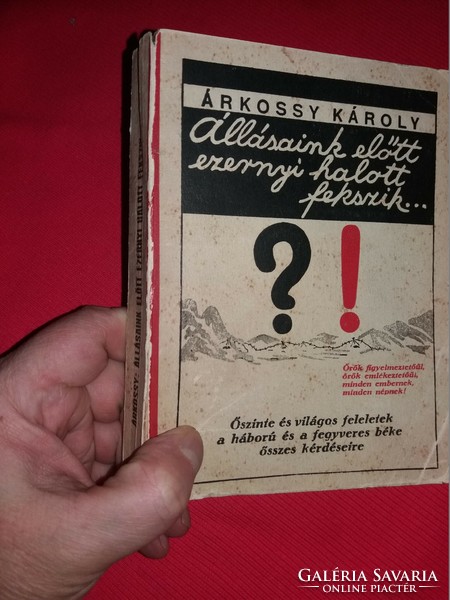 1930 Árkossy Károly : "Állásaink előtt ezernyi halott fekszik..." fiozófia könyv képek szerint