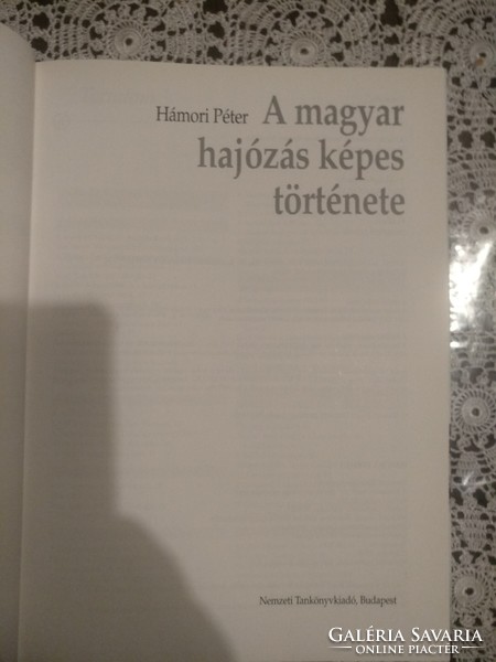 Hámori: A magyar hajózás képes története , alkudható