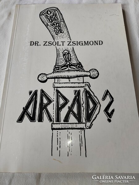 Dr. Zsolt Zsigmond: Árpád?