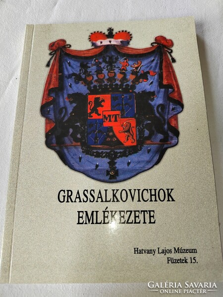 László Horváth (ed.) Memory of the Grassalkovichs
