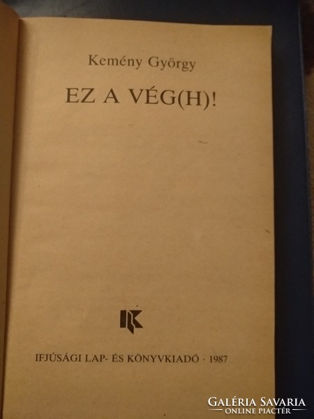 Kemény György: Ez a vég (H), alkudható