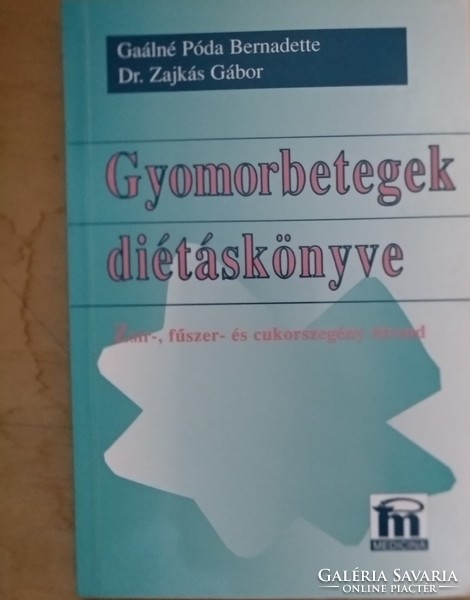 Gaálné - zajkás: diet book for stomach patients, negotiable