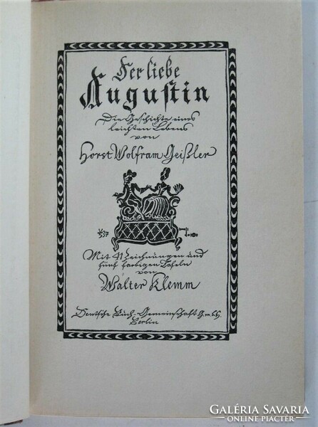 Gótbetűs német HORST WOLFRAM GEISSLER: DER LIEBE AUGUSTIN 1925k GYŰJTŐI! aranyozott félbőr k