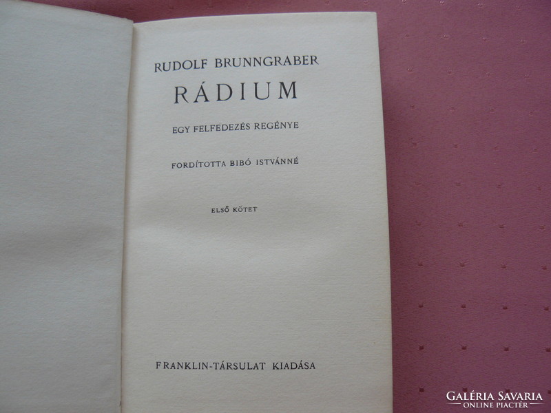 Rudolf Brunngraber: Rádium Egy felfedezés regénye