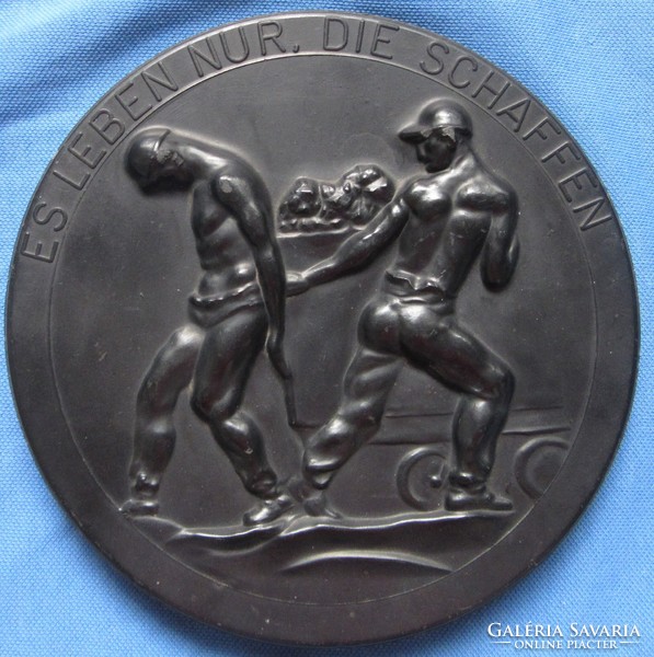 German coal miner plaque, d 16 cm. Es leben nur die schaffen, only the fit live