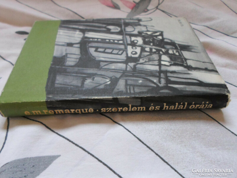 Erich Maria Remarque: Szerelem és halál órája (Fórum Könyvkiadó, Újvidék, 1966)