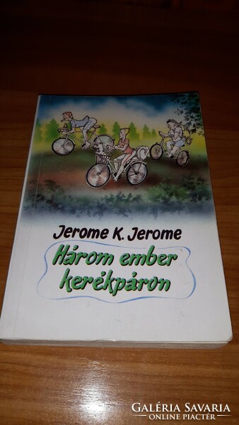 Jerome K. Jerome - Három ember kerékpáron könyv