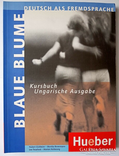 Blaue blume deutsch als fremdsprache / kursbuch / ungarische ausgabe