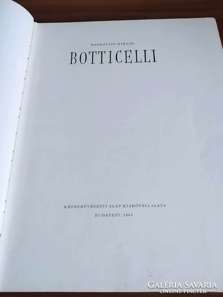 Boskovits Miklós, Botticelli, 1963-as kiadás, rengeteg reprodukcióval