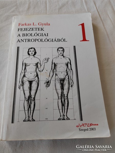 Wolf l. Gyula: chapters from biological anthropology, Volume 1