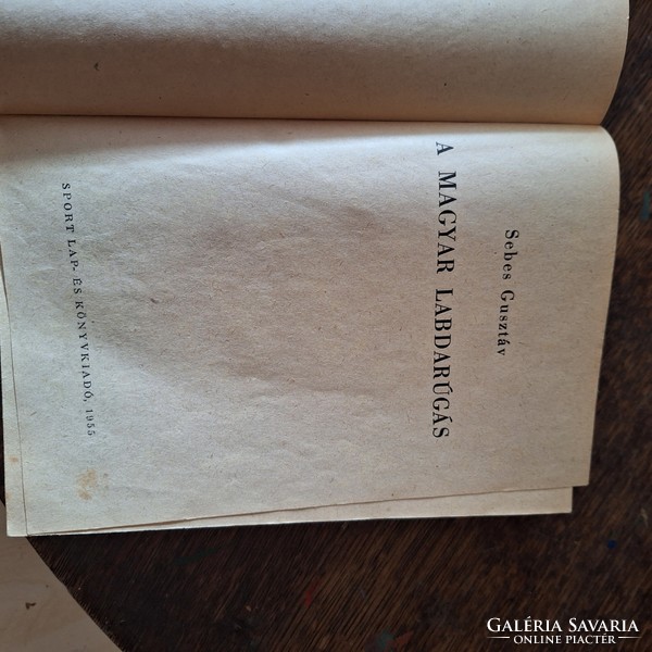 1955 Sport Lap és KK-SEBES GUSZTÁV: A MAGYAR LABDARÚGÁS I-II.