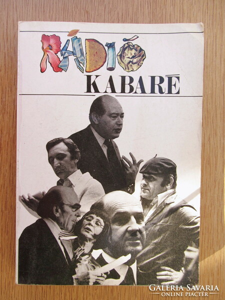 Rádió kabaré (Válogatás 1969-1984) - Geszty Péter szerk. - Hofi Géza, Mikes, Farkasházy, Moldova ...