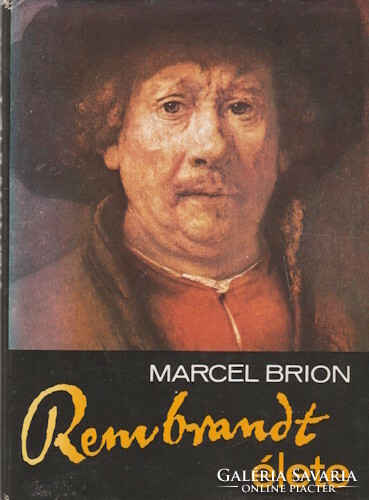 Marcel brion: life of rembrandt