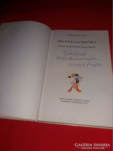 1983.Alekszej Tolsztoj: Az arany kulcsocska , (Pinokkio, Burattino)  mese könyv a képek szerint MÓRA
