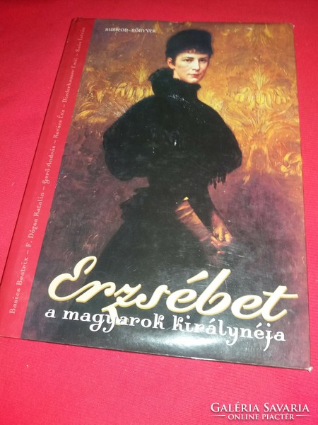 2008. Emil Niederhauser: Elizabeth the Queen of the Hungarians - sissy picture album book according to the pictures