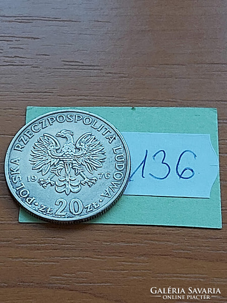 Poland 20 zlotys 1976 1893 - 1942 Marceli Nowotko, copper-nickel 136