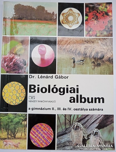 Dr. Lénárd Gábor: Biológiai album a gimnázium II., III. és IV. osztálya számára