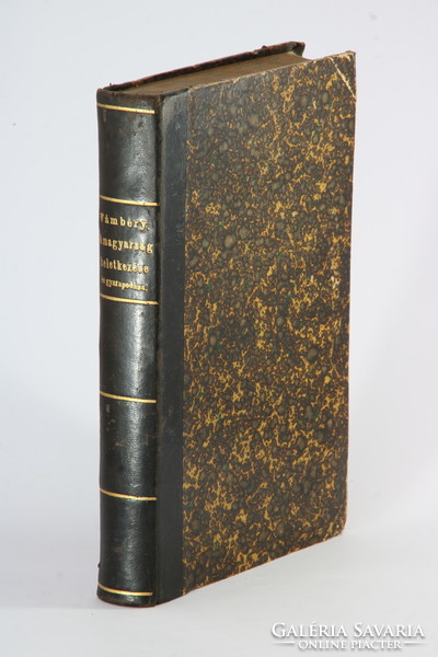 1895 - Vámbéry ármin - the origin and growth of Hungarians, first edition in a nice half-leather binding.