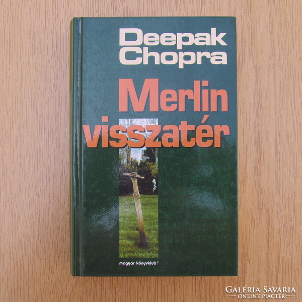 Deepak Chopra - Merlin visszatér (olvasatlan)