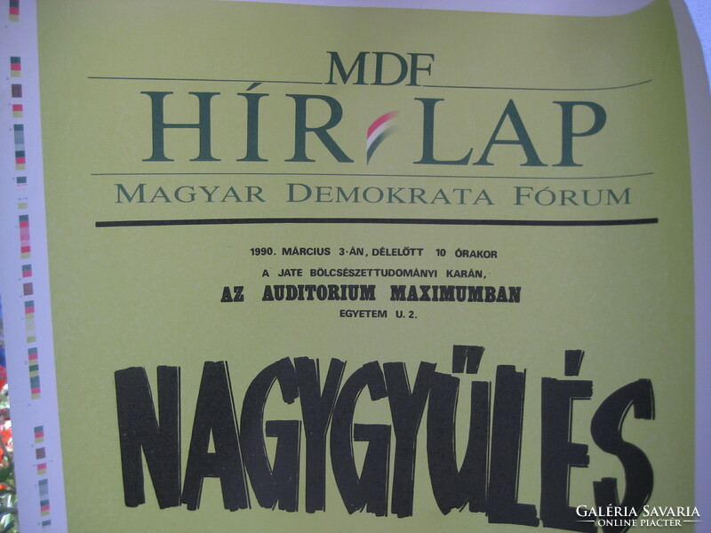 MDF   Választási plakát  ,  MDF  Nagygyűlés  1990 ......49 x 70 cm