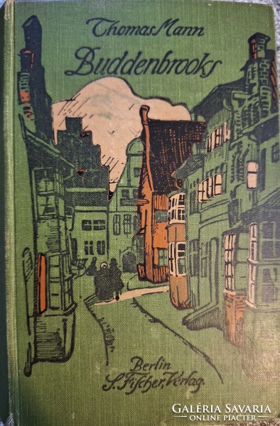 Buddenbrooks (Buddenbrook House) - Thomas Man - 1911 edition. German language