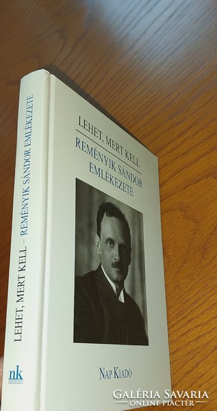 Gyula Dávid (ed.) The memory of Sándor Reményik - it can be, because it must be