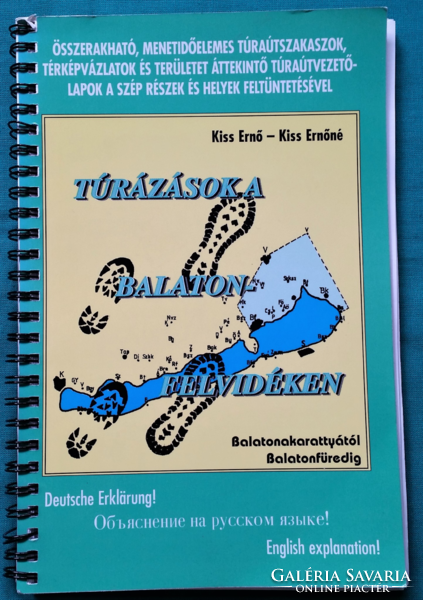 Ernő Kiss: hiking in the Balaton highlands - from Balatonakaratty to Balatonfüred - guidebook - hiking