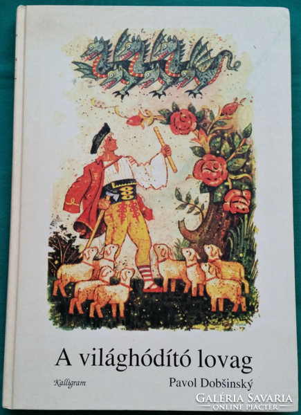 'Pavol Dobsinsky: the world-conquering knight - Slovak folk tales > children's and youth literature > folk tales