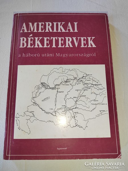 Romsics Ignác: Amerikai Béketervek háború utáni Magyarországról