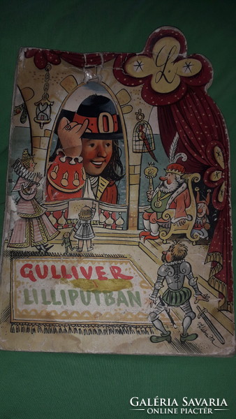 Régi Gulliver Lilliputban képes kihajtogatós térbeli mesekönyv Kubasta a képek szerint MÓRA