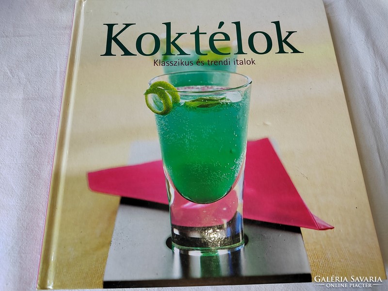 Cocktails - classic and trendy drinks