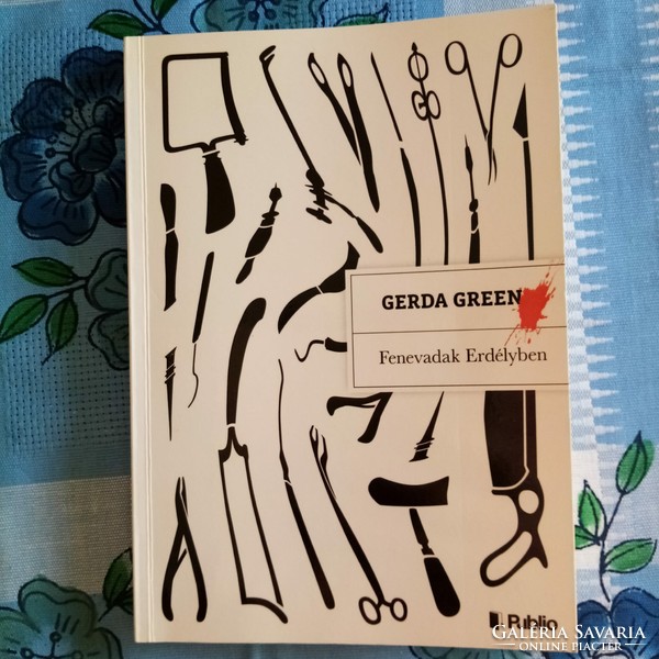 Gerda green: beasts in Transylvania.