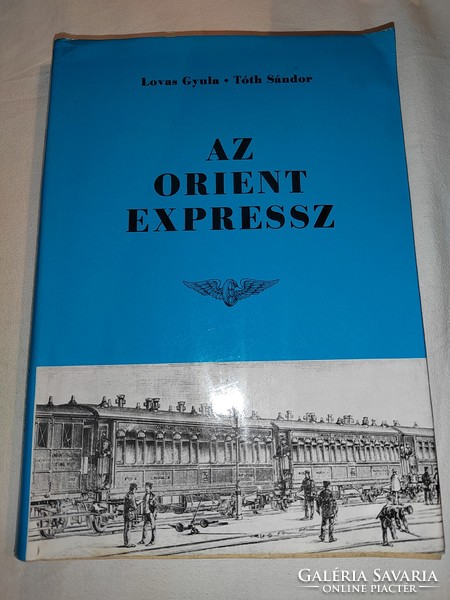 Lovas Gyula – Tóth Sándor: Az Orient Expressz