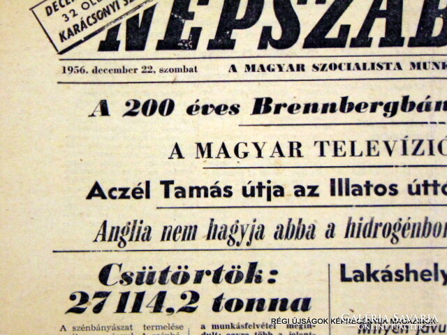 1956 december 22  /  NÉPSZABADSÁG  /  Régi ÚJSÁGOK KÉPREGÉNYEK MAGAZINOK Szs.:  11972