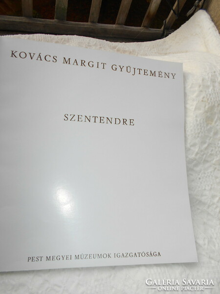 +++++++Kovács Margit Gyűjtemény Szentendre
