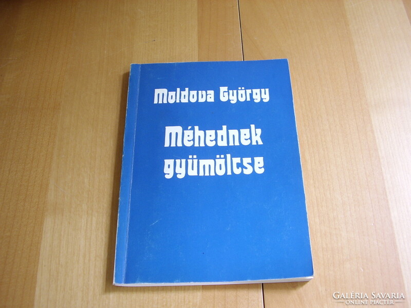 Moldova György - Méhednek gyümölcse (1986)