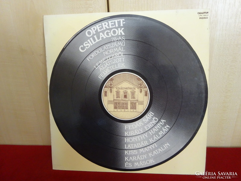 VINYL nagylemez, QUALITON LPX 16631 - Mono. OPERETT CSILLAGOK.  Jókai.