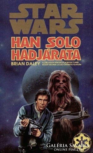 Han ​Solo hadjárata (Star Wars: Han Solo kalandjai 1.)