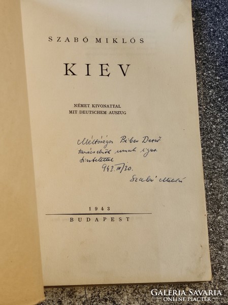 SZABÓ MIKLÓS Kiev. Német kivonattal. Mit Deutschem auszug. DEDIKÁLT !!! Első kiadás..1943..