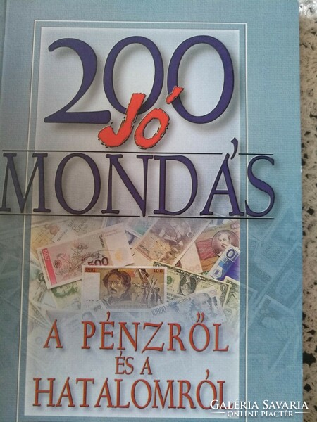 200 Good saying about money and power, negotiable