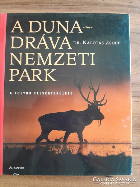 The Danube-Drava National Park - dr. Kalotás szolt HUF 11,000