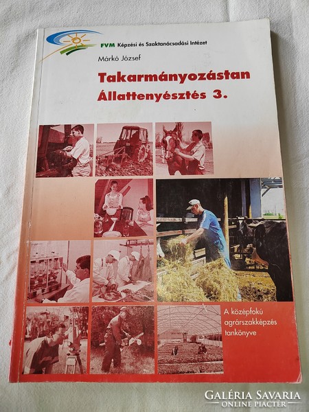 Márkó József: Takarmányozástan - Állattenyésztés 3.