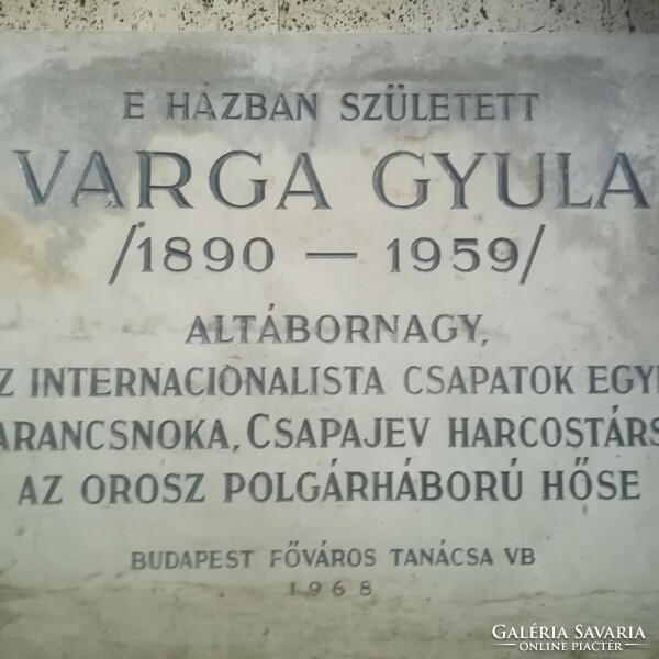 Commemorative plaque of Lieutenant General Gyula Varga (1891-1959), commander of internationalist troops