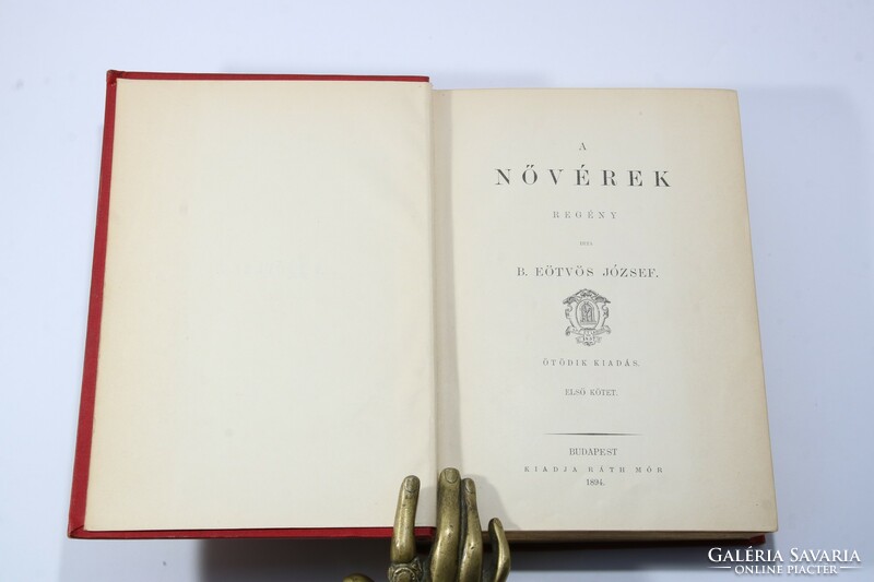 Báró Eötvös József - Nővérek - 1894 - Gyönyörű dúsan aranyozott kötésben !!