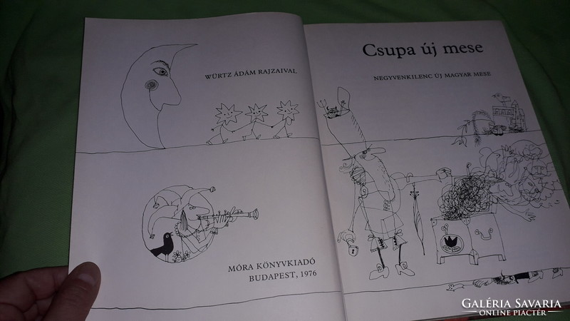 1976.Rónay György:Csupa új mese 49 új mese könyv a képek szerint MÓRA