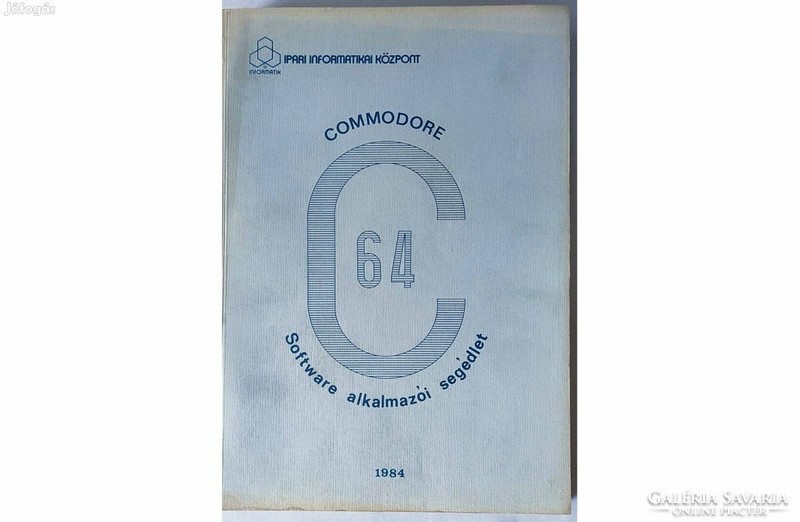 Dr. Makra Ernőné, Commodore C64 Software alkalmazói segédlet 1984