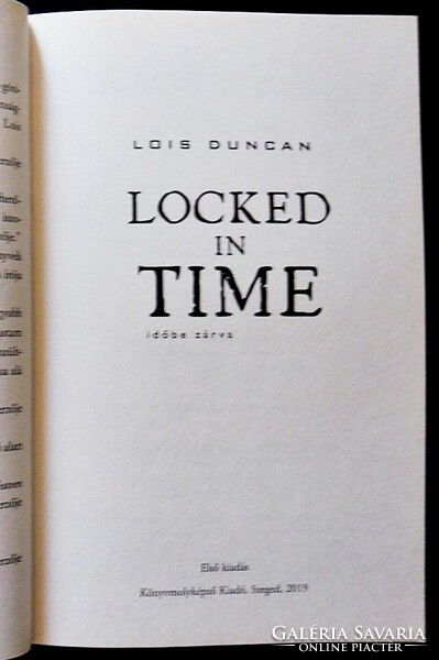 Lois Duncan: Locked in Time. Időbe zárva