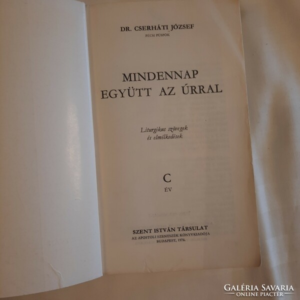 Cserháti József: Mindennap együtt az Úrral  C év      Szent István Társulat 1976