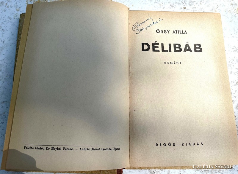 Örsy Attila Délibáb első kiadás + Nemzeti Munkaközpont terjesztő levele 1944.03.01.